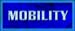 mobility